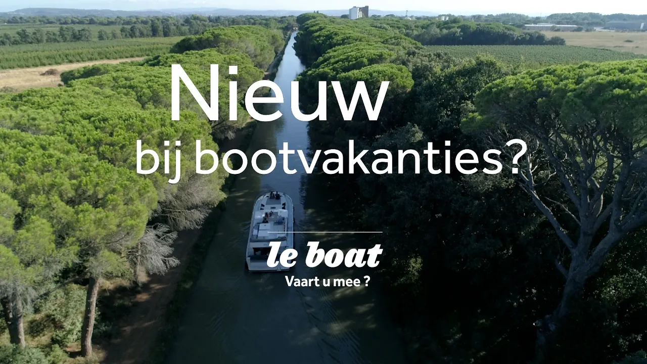 Nieuw bij bootvakanties? | Le Boat | NL