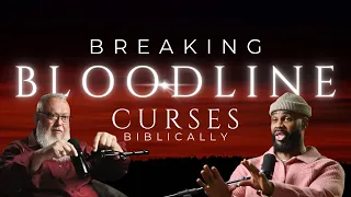 How To Break Bloodline Curses Biblically W Mike Brewer 