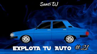 Download EXPLOTA TU AUTO 🔥 ENGANCHADO TURREO RKT #21 (LO MAS ESCUCHADO 2024) - Santi DJ MP3