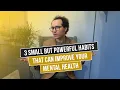 Sensa 3 Essential Habits to Improve Mental Health