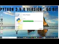 How to install python 3 9 4 on windows 10 64 bit 2021