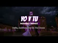 Beéle, Quevedo, Ovy On the Drums - Yo y Tú (MAMBO REMIX)