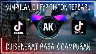 Download KUMPULAN DJ FYP TIKTOK | DJ SEKERAT RASA X DJ CAMPURAN TERBARU 2022 MP3