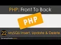 PHP Front To Back Part 22 - MySQLi Insert Update Delete