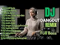 Lagu Dj Dangdut Remix Full Bass Terbaru 2026 || Dj Gulali Dunia - Dj Ilalang-Ilalang