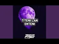 Titeni Lan Enteni