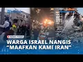 Download Lagu VIRAL Suara Wanita Israel Menangis Minta Ampun ke Iran, 'Maafkan Kami, Maafkan Pemimpin Kami'