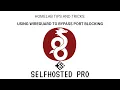 Using Wireguard and a VPS to Bypass ISP Port Blocking and Hide Your Public IP