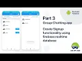 Part 3 Create Signup functionality using firebase realtime database Group Chat app Game App Studio