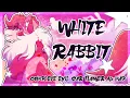 Lagu 【White Rabbit | COMPLETE Evil Star Flower AU MAP】