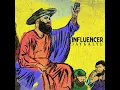Influencer - Jay Kalyl
