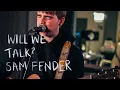 Download Lagu Sam Fender - Will We Talk? (Cover)