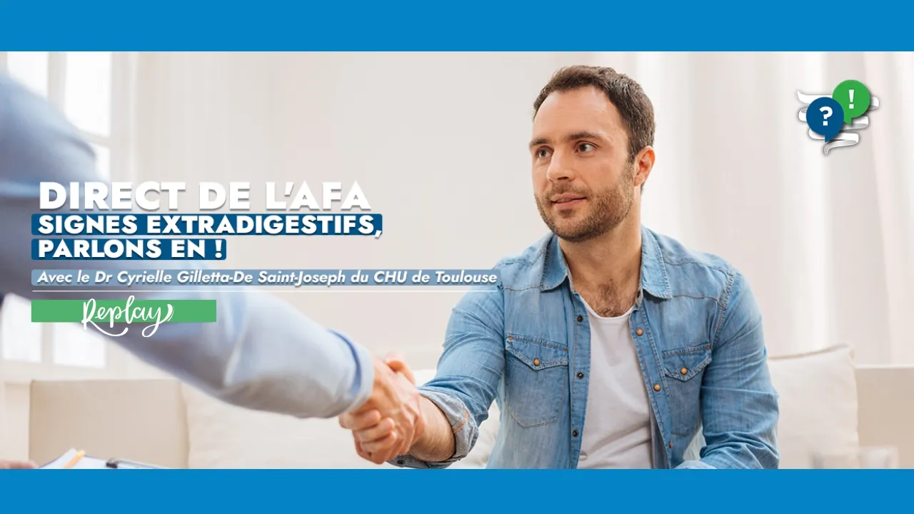 🎥 Replay – Direct de l’afa : Signes extradigestifs, parlons-en !