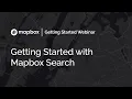 Getting Started with Mapbox Search