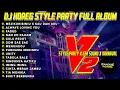 Download Lagu Dj Mejikuhibiniu V2 Bass Nuklir Style Party Full Album Terbaru Cek Sound Viral Fyp 2025 Gandos