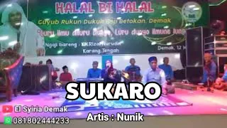 Download SUKARO | Nunik Adifa | El Syiria Demak MP3