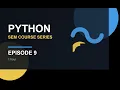 Title Python Series SEM Course - Episode 9