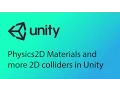 Unity 2D Game Design Tutorial 4 - Physics2D Materials and more colliders