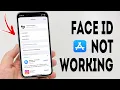 How To Fix Face ID Not Working For App Store - Full Guide