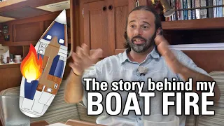 How My Sailboat Caught Fire and Sank
