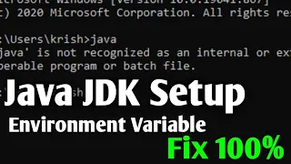 Java JDK Setup PC Environment Variable java not recognized in cmd issues fix 2024 Updated JDK