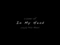 Download Lagu in my head (cover) - peter manos