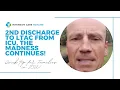2nd Discharge to LTAC from ICU The Madness Continues Quick tip for Families in Intensive Care