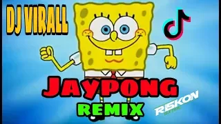 Download DJ VIRALL SPONGEBOB JAiPONG GAGAK SULING SAKTI POWER OF TIK TOK REMIX BY RiskoN NRC MP3