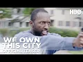 Download Lagu We Own This City | Official Teaser | HBO