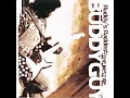 1 Buddy Guy - Five Long Years