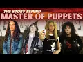 Beyond the Riffs: The Story of Metallica’s Master of Puppets