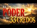 The POWER of the 33 CREEDS LORD Strengthen me