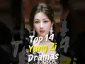 Download Lagu Top 14 Yang Zi Dramas You Need to Watch! #joindrama #yangzi #short #chinesedrama #dramalist