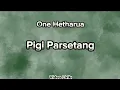 Download Lagu Ona Hetharua - Pigi Parsetang (Video Lirik)