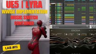 SOUND DESIGN lab 11 LYRA - UI and Music Switch Containers