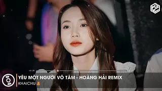 Download ♫ Yêu Một Người Vô Tâm (Bảo Anh) - Hoàng Hải Remix | KHAICHU MP3