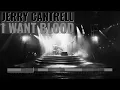 I Want Blood - Jerry Cantrell