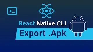 React Native CLI - Build an APK Export APK