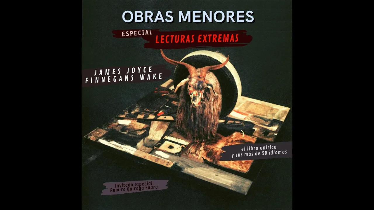 Lecturas Extremas - James Joyce y la bestia Finnegans Wake - podcast