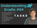 Understanding Gradle - Tasks