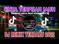 Download Lagu DJ CINTA TERPISAH JAUH ( Thomas Arya \u0026 Ovhi Firsty - Cinta Terpisah Jauh ) Remix Terbaru 2022