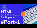 HTML for Beginners Hyper Text Markup Language