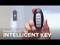 Nissan Intelligent Key Overview