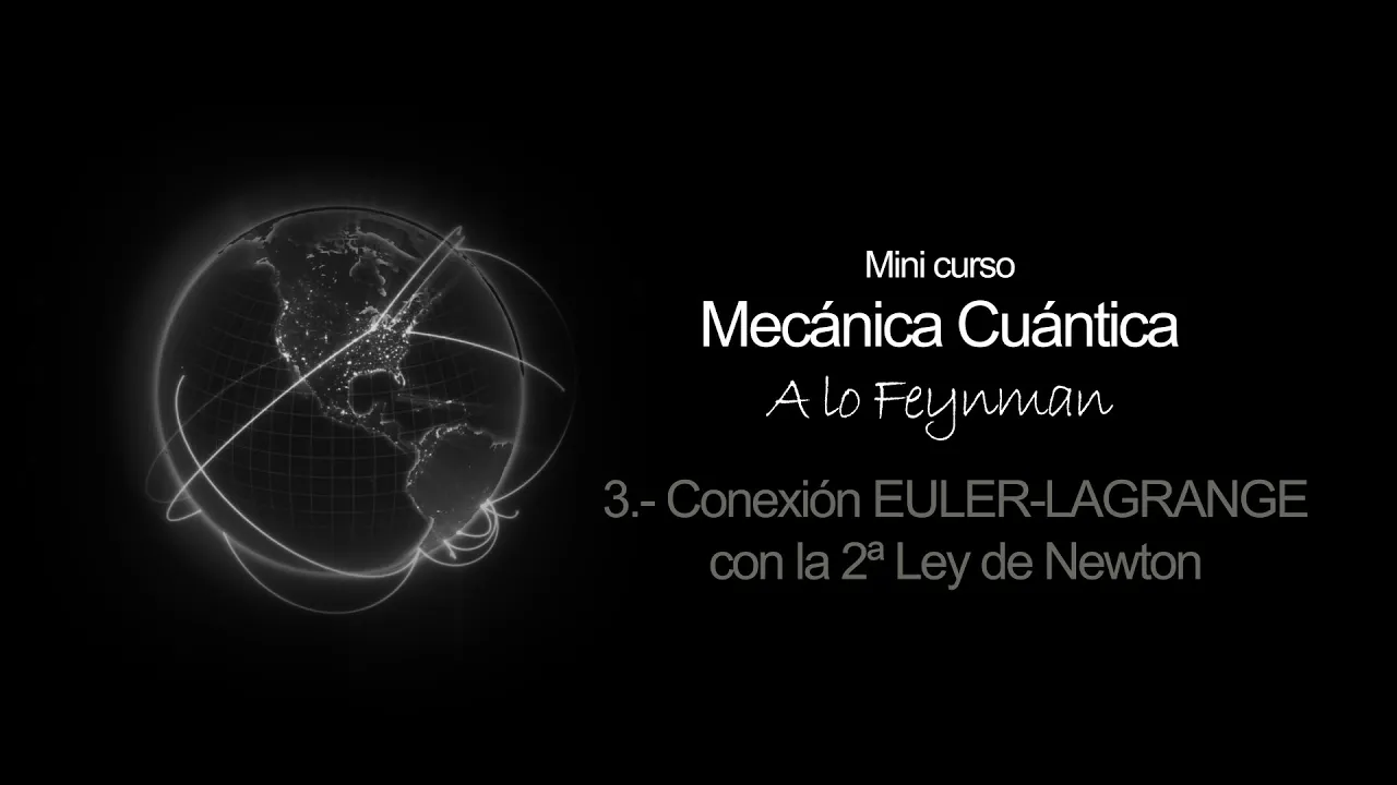 3.- Conexión EULER-LAGRANGE con la 2ª Ley de Newton