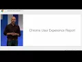 Chrome User Experience Report - Chrome Dev Summit 2017