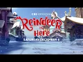 CBS Reindeer in Here Advert 2025 Christmas