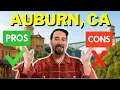 Living in Auburn CA - The Pros Cons You Need to Know