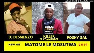 waswa moloi ft poshy gal matome le mosutwa bolo house 2019 