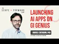 Andrea Cherubini Launching AI apps on GI Genius