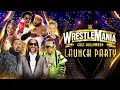 WrestleMania 39 Launch Party Aug 11 2022